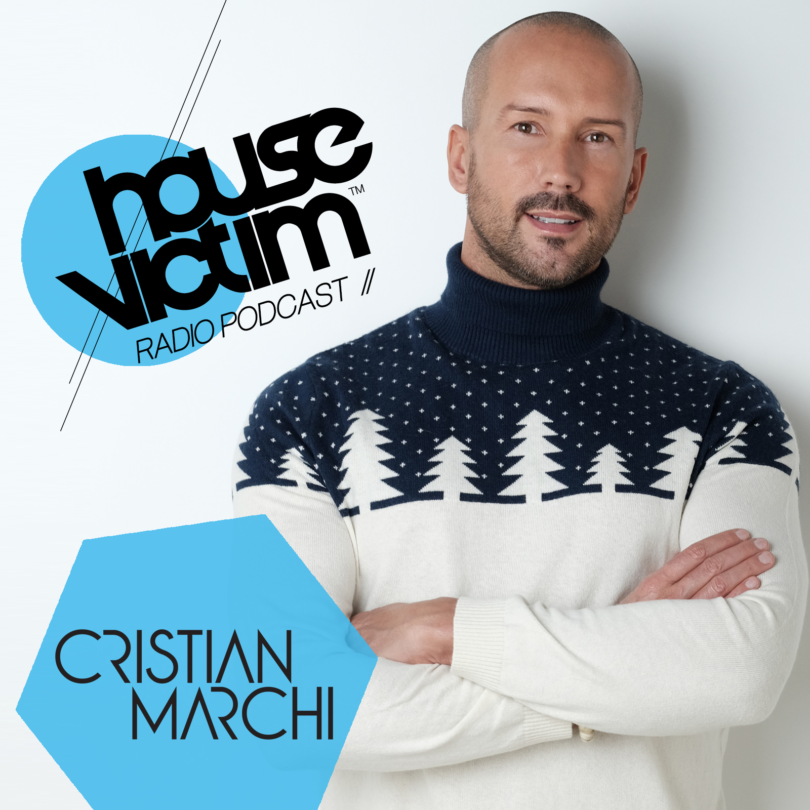 House Victim - Cristian Marchi Official Podcast