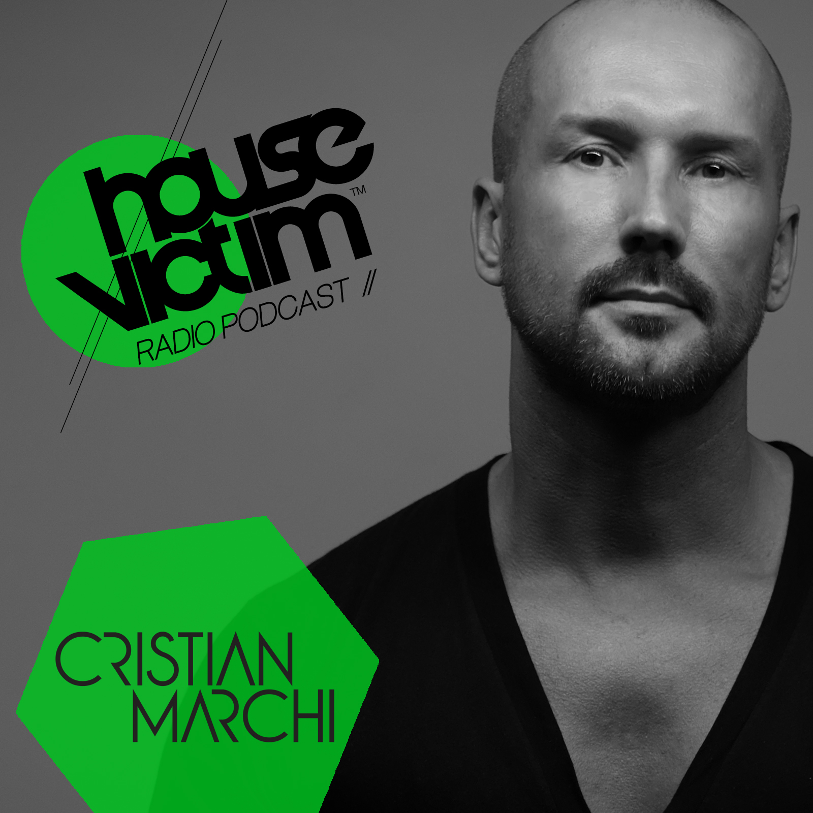 House Victim - Cristian Marchi Official Podcast